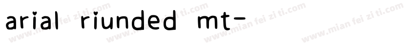 arial riunded mt字体转换